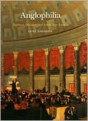 Book Anglophilia: Deference, Devotion, and Antebellum America free