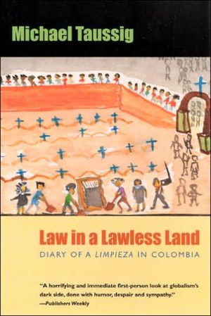 Book Law in a Lawless Land: Diary of a Limpieza in Colombia free