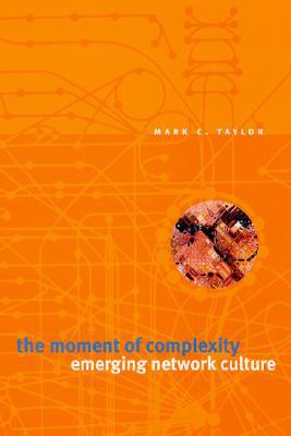 Book The Moment of Complexity: Emerging Network Culture free