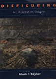 Book Disfiguring: Art, Architecture, Religion (Religion and Postmodernism) free