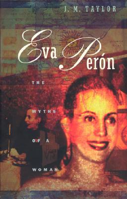 Book Eva Perón: The Myths of a Woman free
