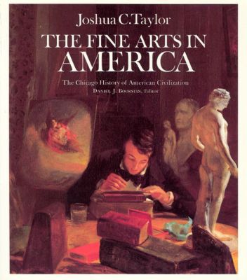 Book The Fine Arts In America (the Chicago History Of American Civilization) free