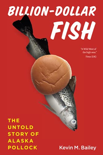 Book Billion-Dollar Fish: The Untold Story of Alaska Pollock free