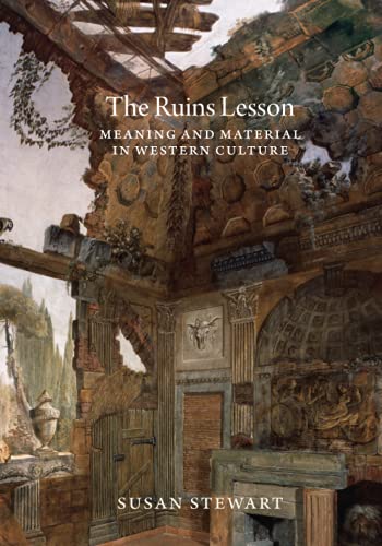 Book The Ruins Lesson: Meaning and Material in Western Culture free