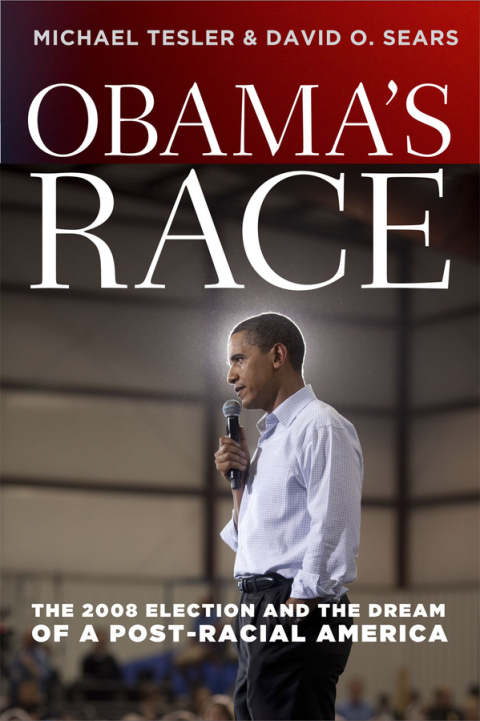 Book Obama's Race: The 2008 Election and the Dream of a Post-Racial America (Chicago Studies in American Politics) free