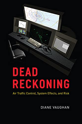 Book Dead Reckoning: Air Traffic Control, System Effects, and Risk free