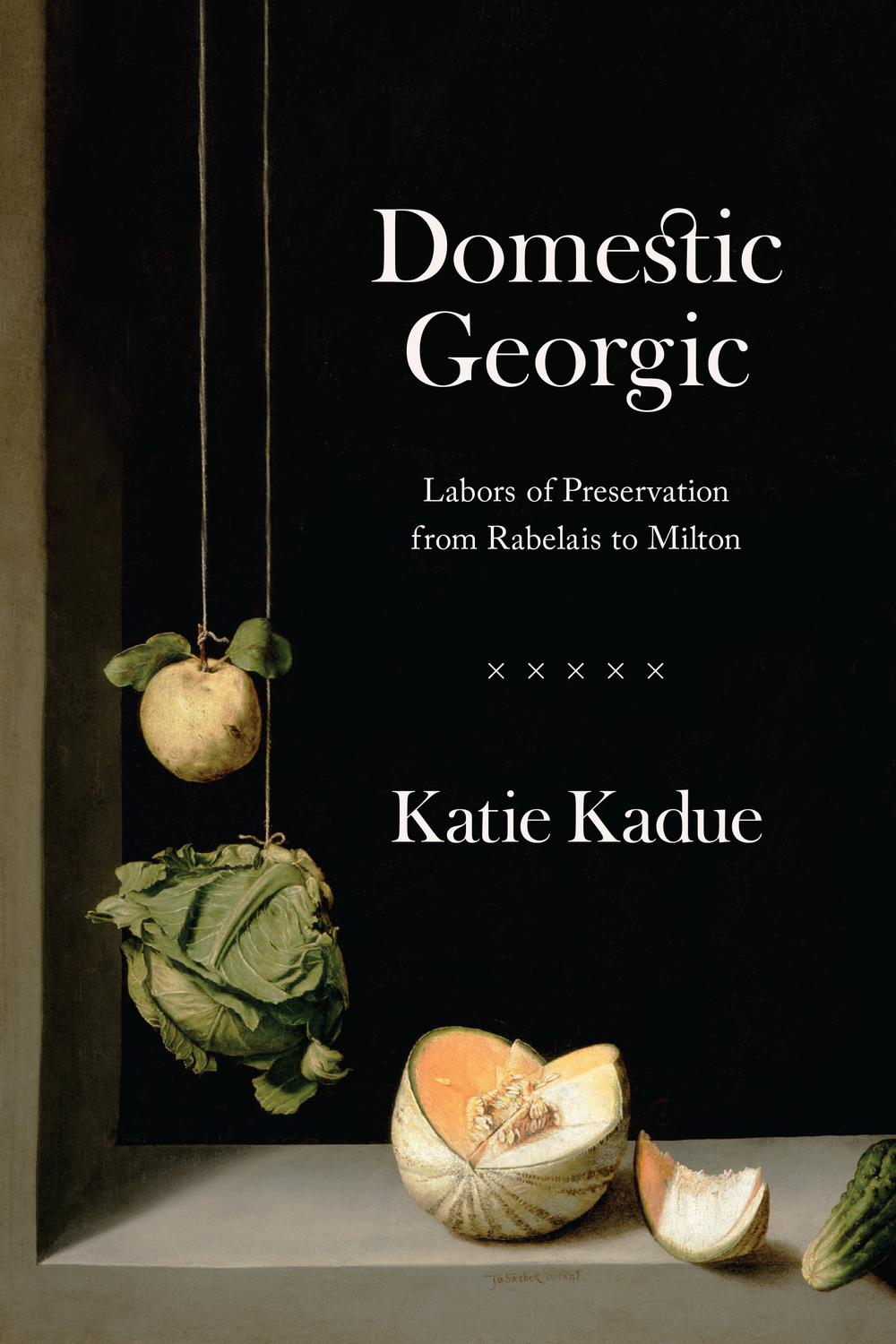 Book Domestic Georgic: Labors of Preservation from Rabelais to Milton free