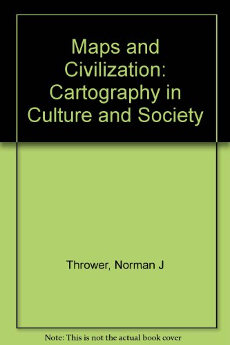 Book Maps And Civilization: Cartography In Culture And Society free