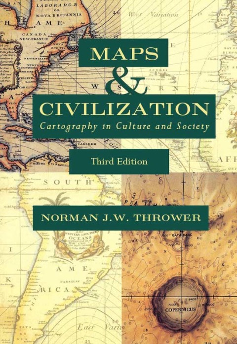 Book Maps and Civilization: Cartography in Culture and Society, Third Edition free
