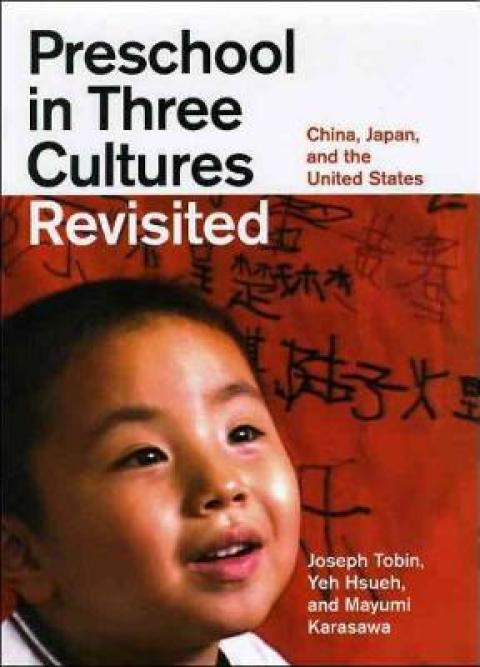 Book Preschool in Three Cultures Revisited: China, Japan, and the United States free
