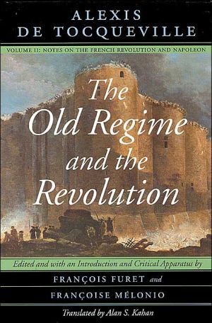 Book The Old Regime and the Revolution, Volume II: Notes on the French Revolution and Napoleon free