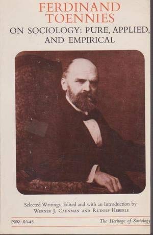 Book Ferdinand Toennies on Sociology: Pure, Applied, and Empirical (Heritage of Sociology) free