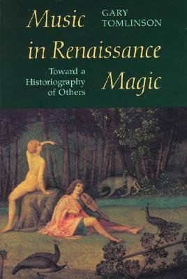 Book Music in Renaissance Magic: Toward a Historiography of Others free
