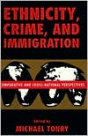 Book Crime and Justice, Volume 21: Comparative and Cross-National Perspectives on Ethnicity, Crime, and Immigration (Volume 21) (Crime and Justice: A Review of Research) free