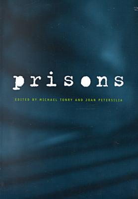 Book Crime and Justice, Volume 26: Prisons (Volume 26) (Crime and Justice: A Review of Research) free