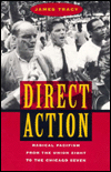 Book Direct Action: Radical Pacifism from the Union Eight to the Chicago Seven free