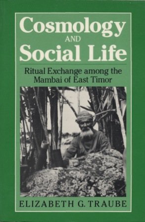 Book Cosmology and Social Life: Ritual Exchange Among the Mambai of East Timor free