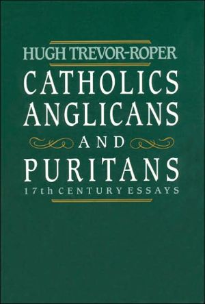 Book Catholics, Anglicans, and Puritans: Seventeenth-Century Essays free