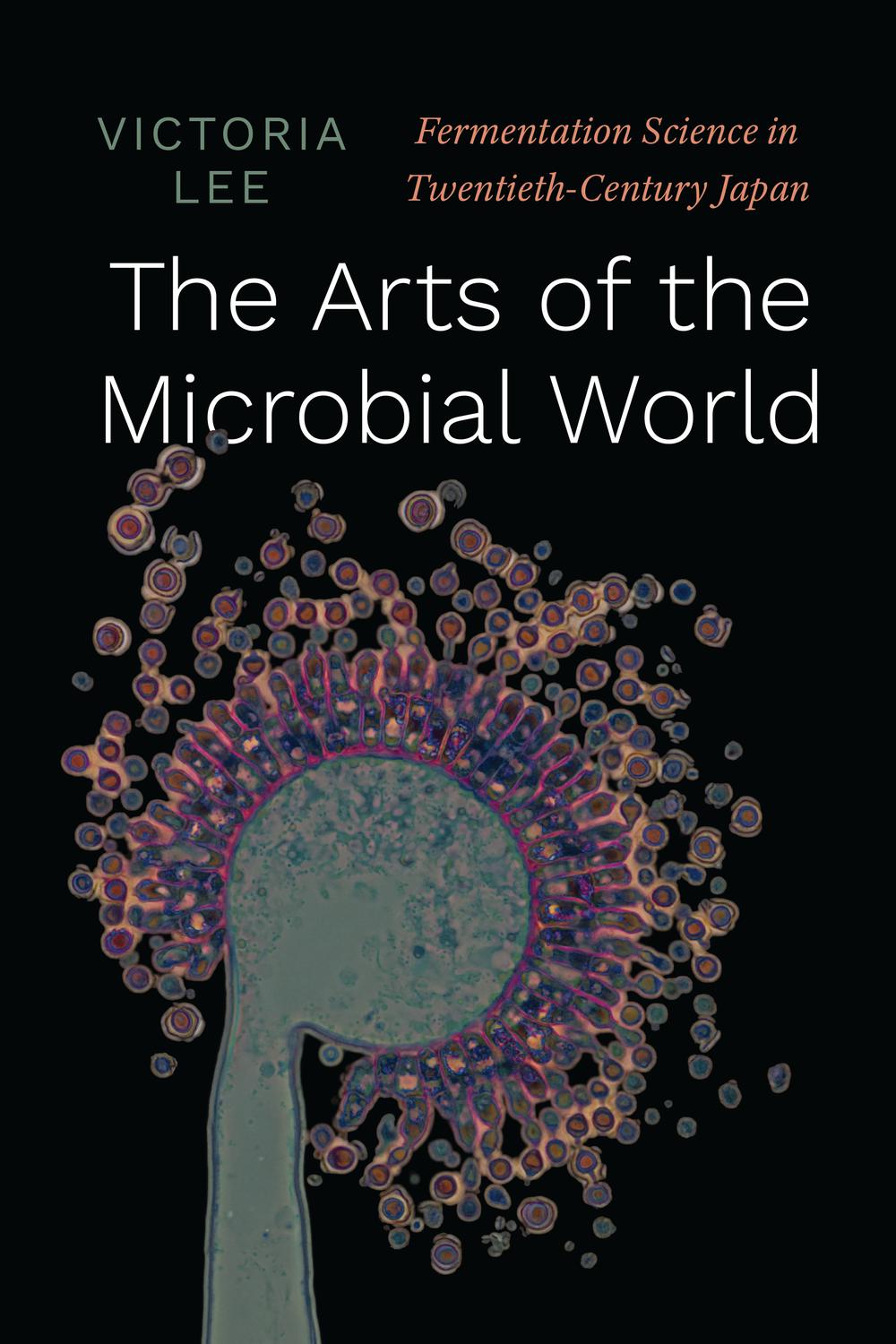 Book The Arts of the Microbial World free