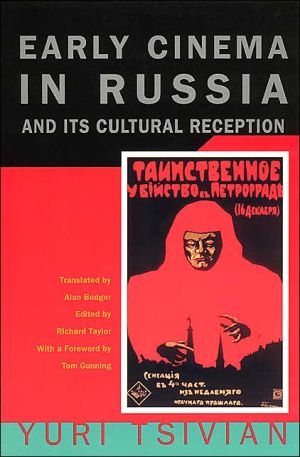 Book Early Cinema in Russia and Its Cultural Reception free