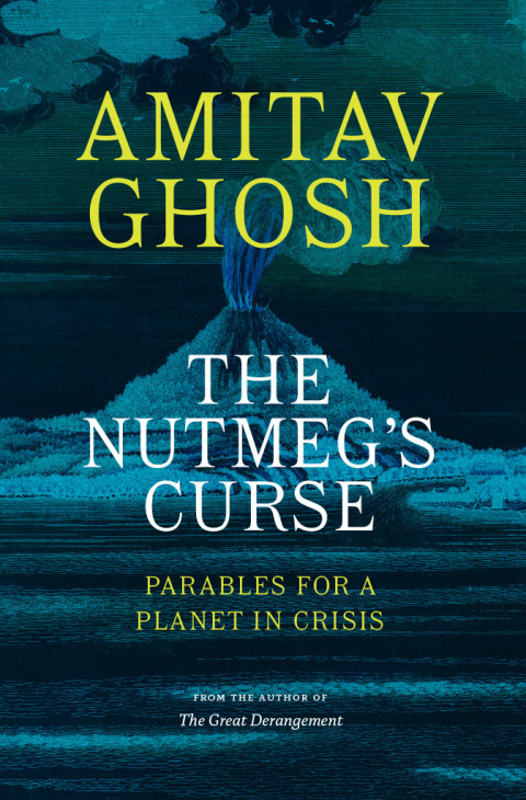Book The Nutmeg's Curse: Parables for a Planet in Crisis free