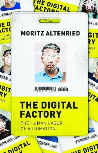 Book The Digital Factory: The Human Labor of Automation free