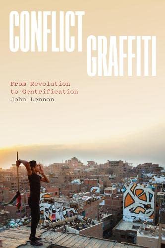 Book Conflict Graffiti: From Revolution to Gentrification free