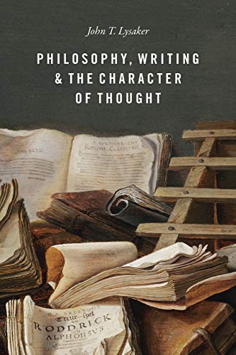Book Philosophy, Writing, and the Character of Thought free