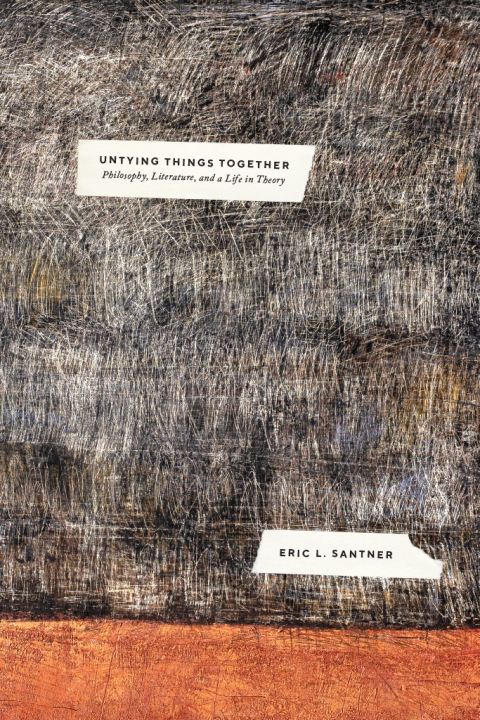 Book Untying Things Together: Philosophy, Literature, and a Life in Theory free