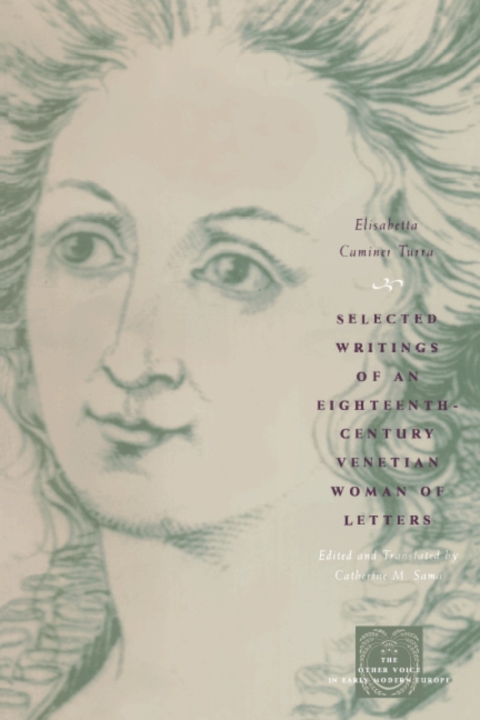 Book Selected Writings of an Eighteenth-Century Venetian Woman of Letters (The Other Voice in Early Modern Europe) free