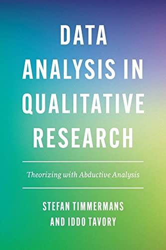 Book Data Analysis in Qualitative Research: Theorizing with Abductive Analysis free