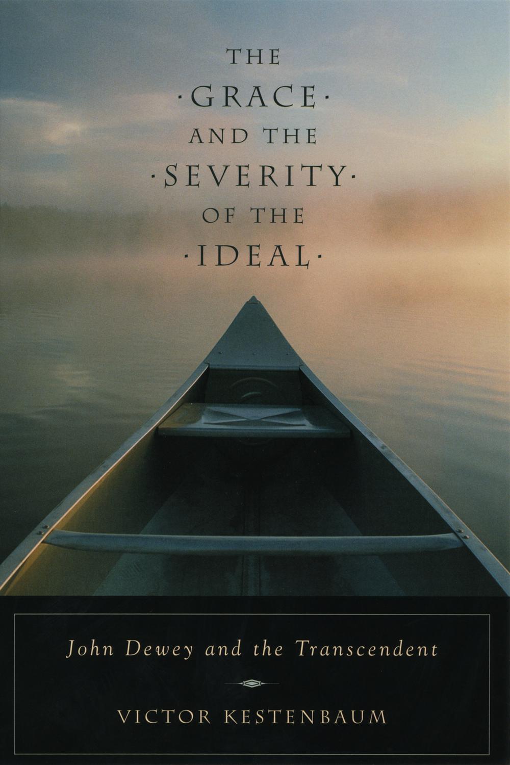 Book The Grace and the Severity of the Ideal free
