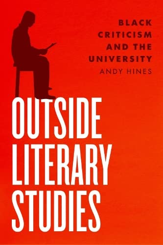 Book Outside Literary Studies: Black Criticism and the University free