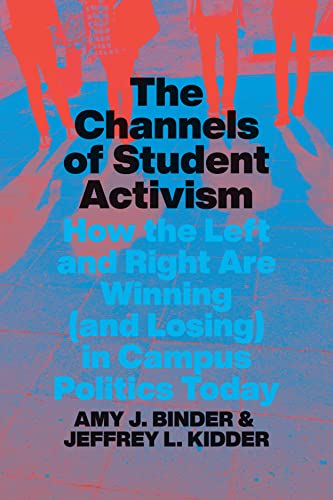 Book The Channels of Student Activism: How the Left and Right Are Winning (and Losing) in Campus Politics Today free