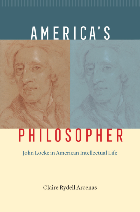 Book America's Philosopher: John Locke in American Intellectual Life free