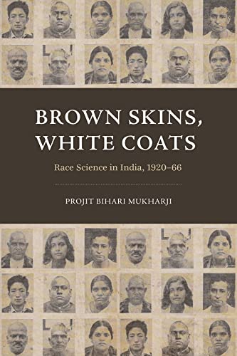 Book Brown Skins, White Coats: Race Science in India, 1920–66 free