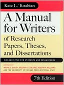 Book A Manual for Writers of Research Papers, Theses, and Dissertations, Seventh Edition: Chicago Style for Students and Researchers (Chicago Guides to Writing, Editing, and Publishing) free