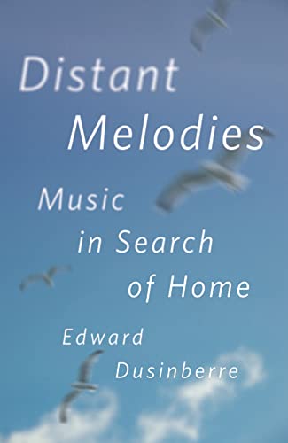 Book Distant Melodies: Music in Search of Home free