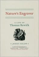 Book Nature's Engraver: A Life of Thomas Bewick free