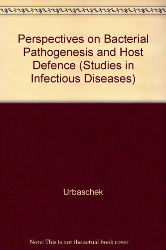 Book Perspectives On Bacterial Pathogenesis And Host Defense (studies In Infectious Disease Research) free