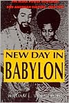 Book New Day in Babylon: The Black Power Movement and American Culture, 1965-1975 free