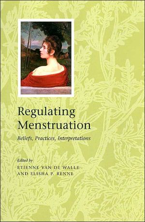 Book Regulating Menstruation: Beliefs, Practices, Interpretations free
