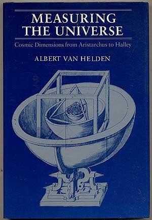 Book Measuring the universe: Cosmic dimensions from Aristarchus to Halley free