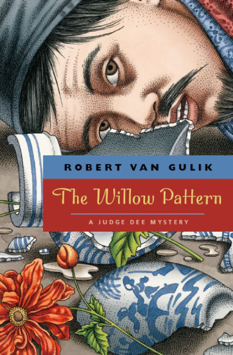 Book The Willow Pattern: A Judge Dee Mystery (Judge Dee Mystery Series) free