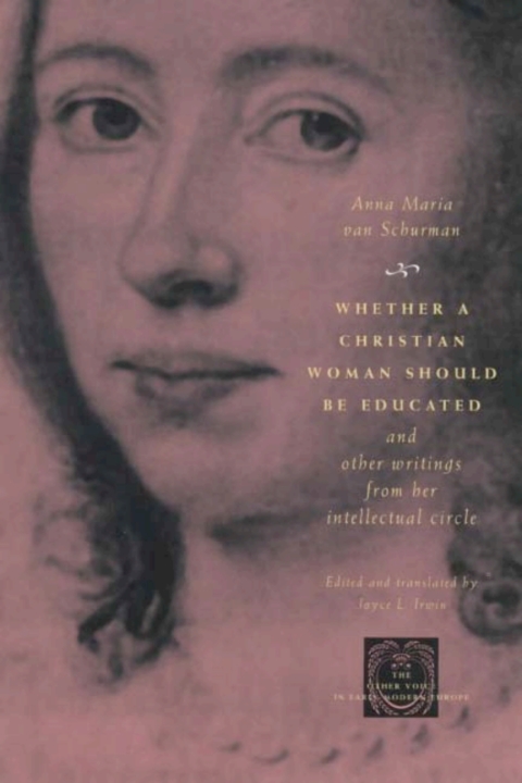 Book Whether a Christian Woman Should Be Educated and Other Writings from Her Intellectual Circle (The Other Voice in Early Modern Europe) free