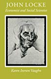 Book John Locke: Economist and Social Scientist free