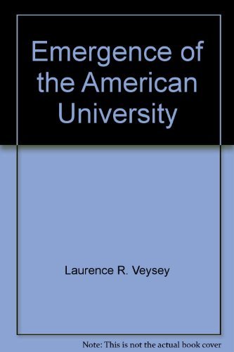 Book Emergence Of The American University free