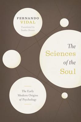 Book The Sciences of the Soul: The Early Modern Origins of Psychology free
