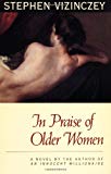 Book In Praise of Older Women: The Amorous Recollections of A. V (Phoenix Fiction) free