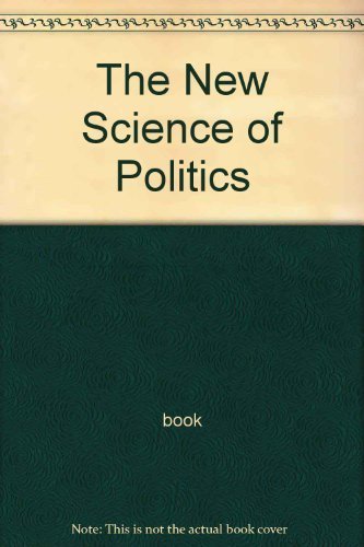 Book The New Science Of Politics free